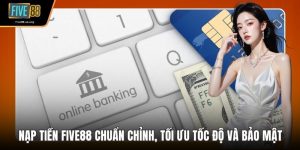 Nạp Tiền Five88