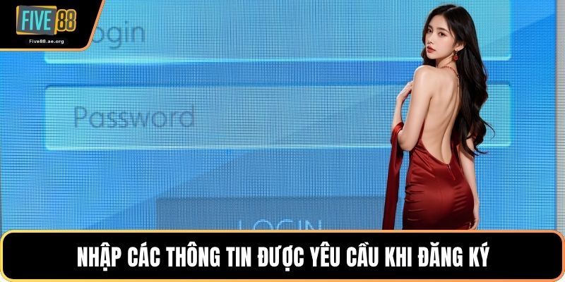 Nhập các thông tin được yêu cầu khi đăng ký