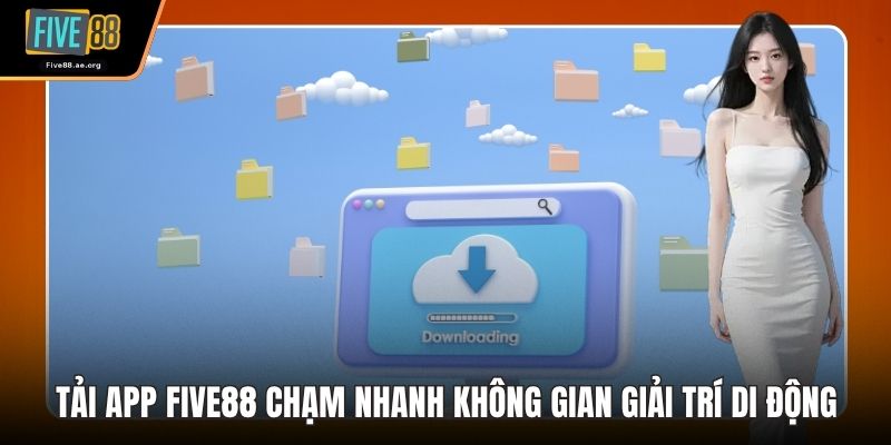 Tải App Five88