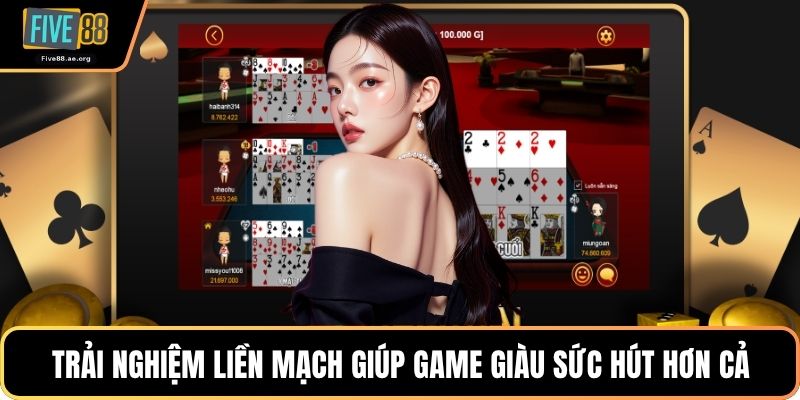 Trải nghiệm liền mạch giúp game giàu sức hút hơn cả